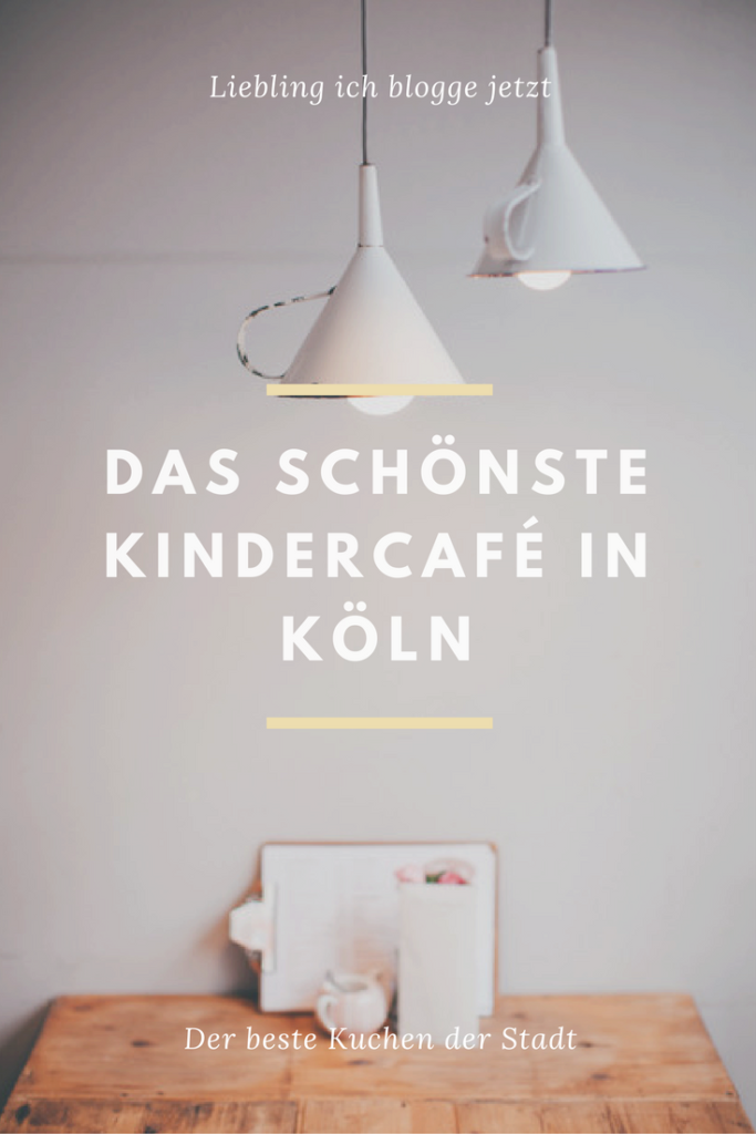 Das schönste Kindercafe in Köln im schönsten Stadtteil des Veedels